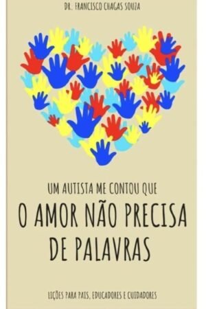 O AMOR NÃO PRECISA DE PALAVRAS