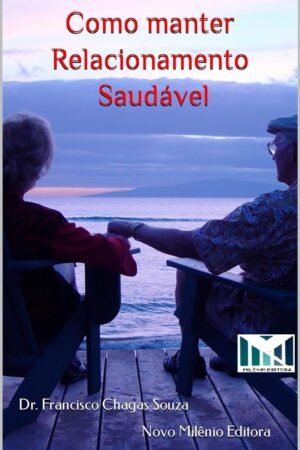 Como manter Relacionamento Saudável