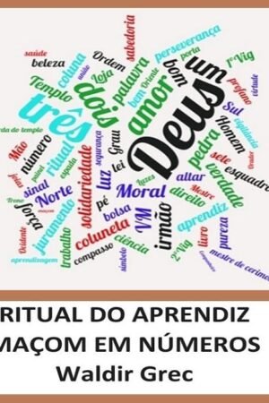 RITUAL DO APRENDIZ MAÇOM EM NÚMEROS